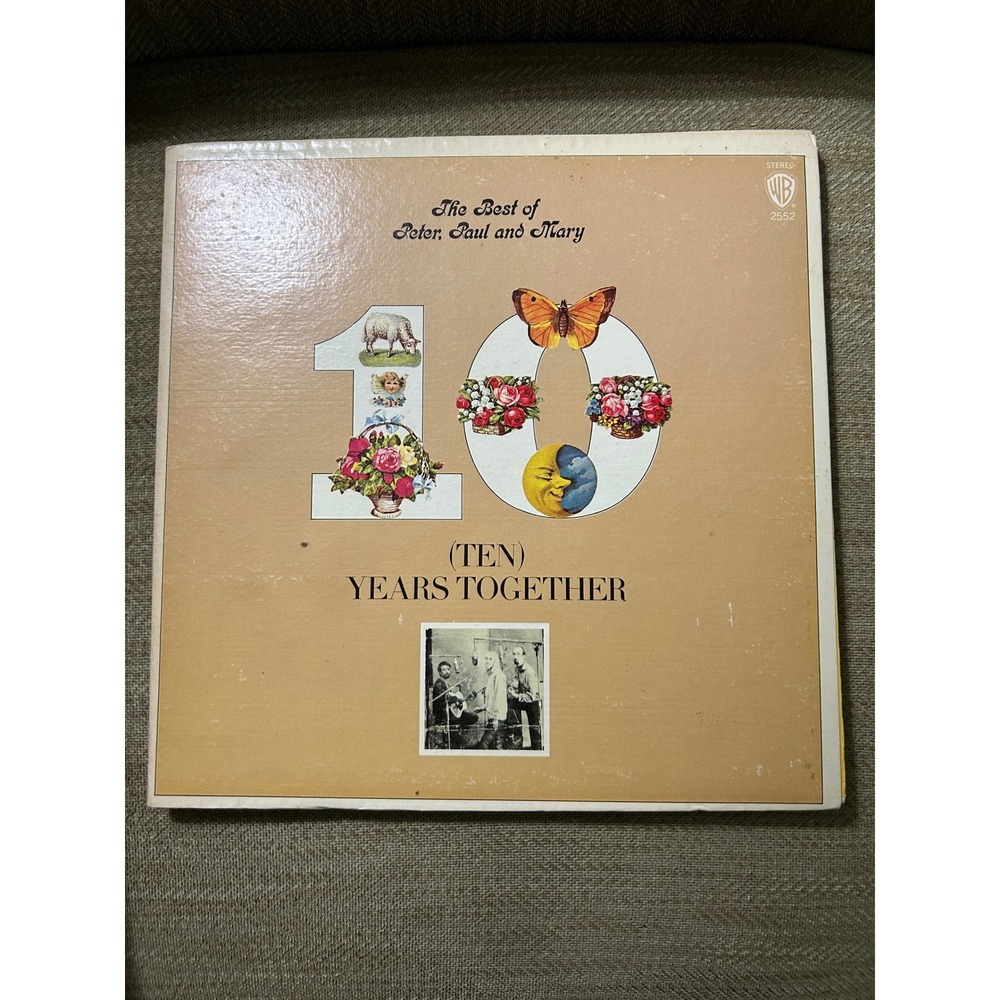 Peter Paul and Mary Ten Years Together Vinyl LP Best of Warner Bros BS 2552